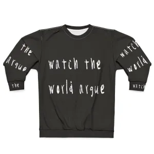 80s INXS Music Pop Art Sweatshirt - "Watch the World Argue"