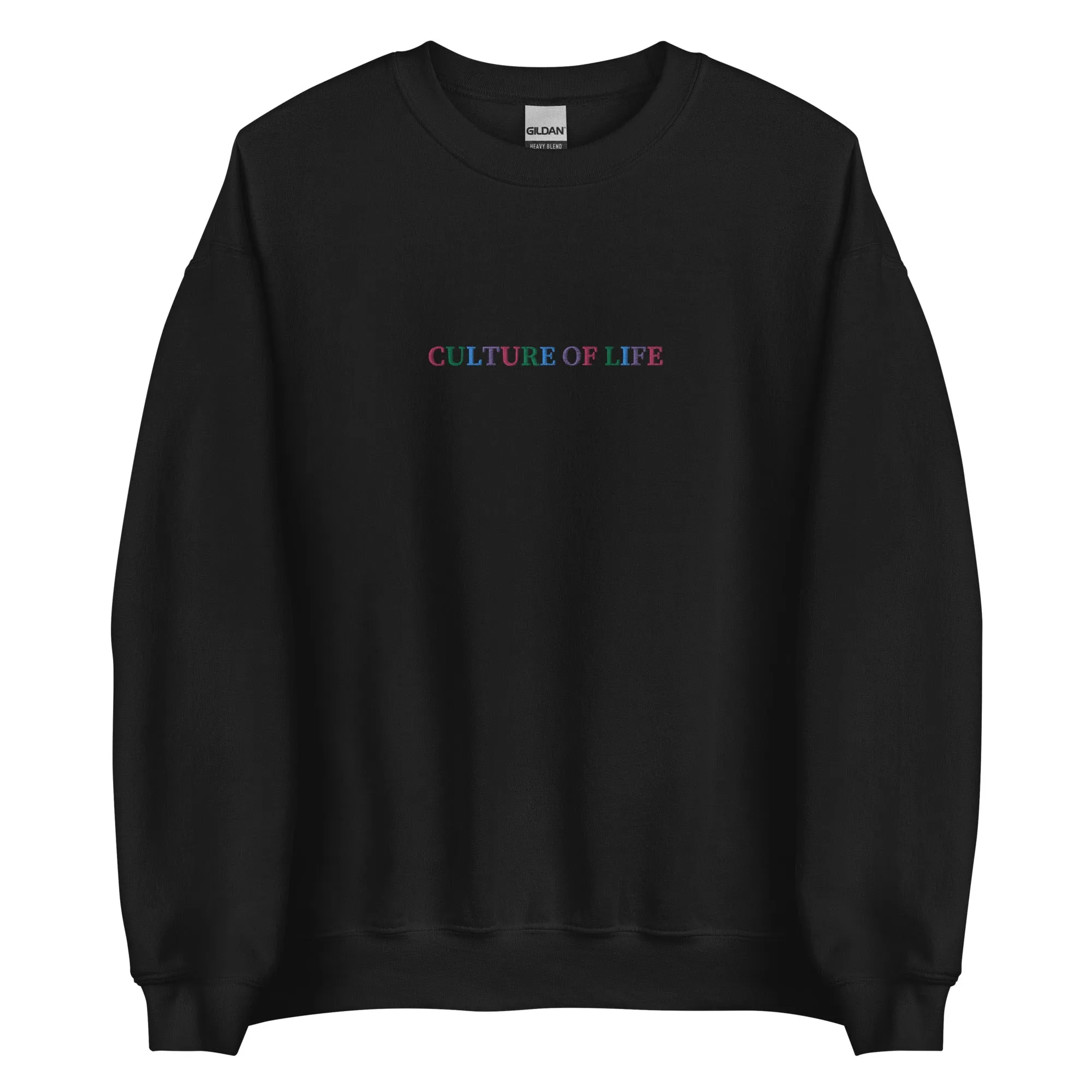 Live Life in Color Culture Of Life Sweatshirt