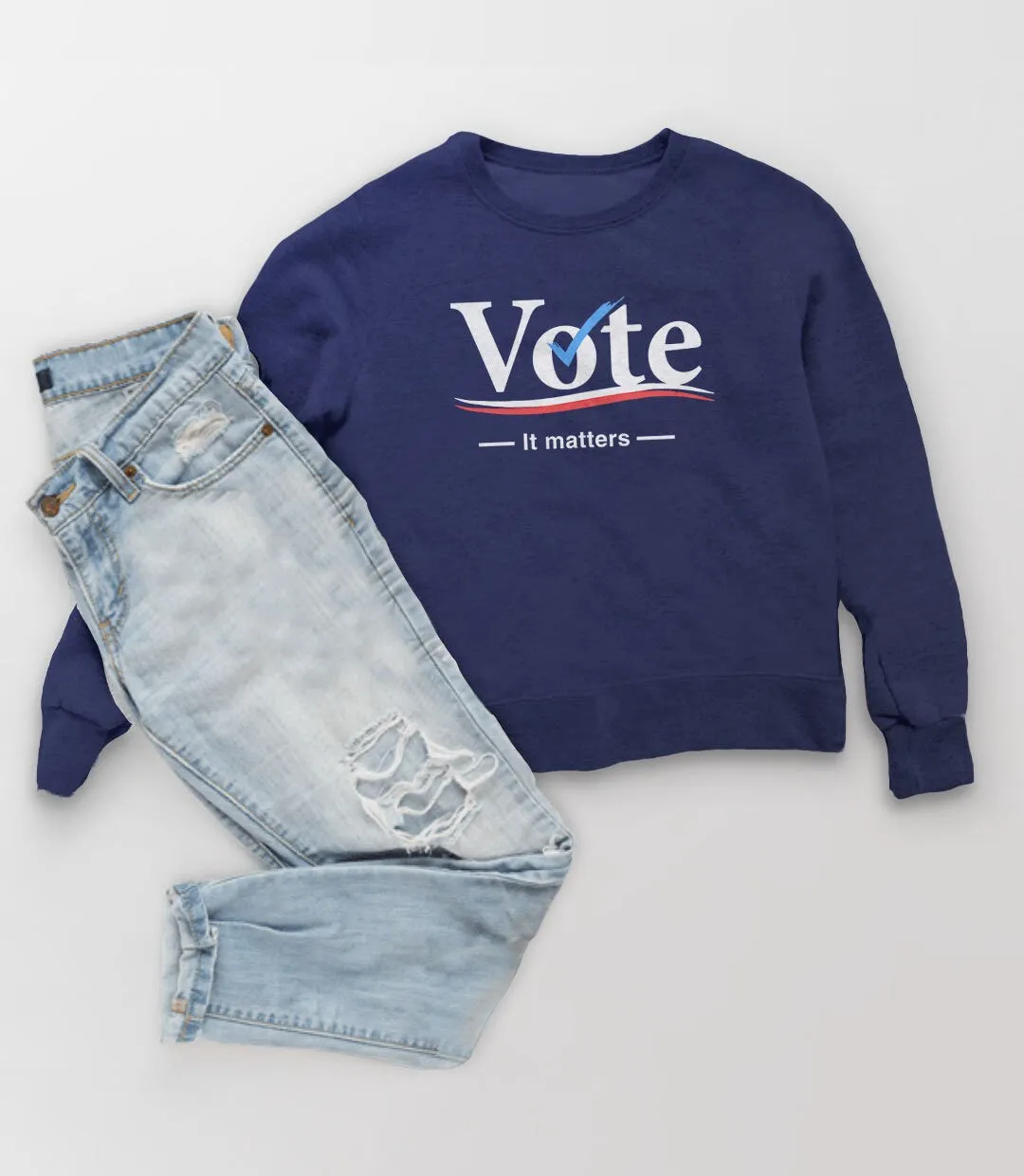 Vote Sweatshirt or Hoodie